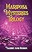 Mariposa Mysteries Trilogy