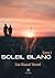 Soleil Blanc: Livre I
