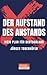 Der Aufstand des Anstands by Jürgen Todenhöfer