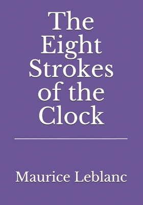 The Eight Strokes of the Clock