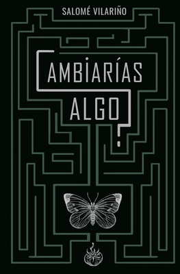 Cambiarías algo? (Galician Edition)