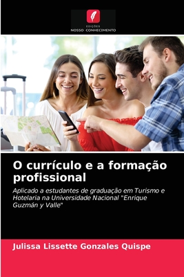 O currículo e a formação profissional (Portuguese Edition)