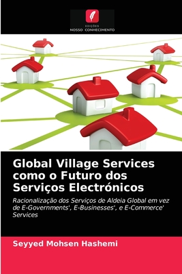 Global Village Services como o Futuro dos Serviços Electrónicos (Portuguese Edition)