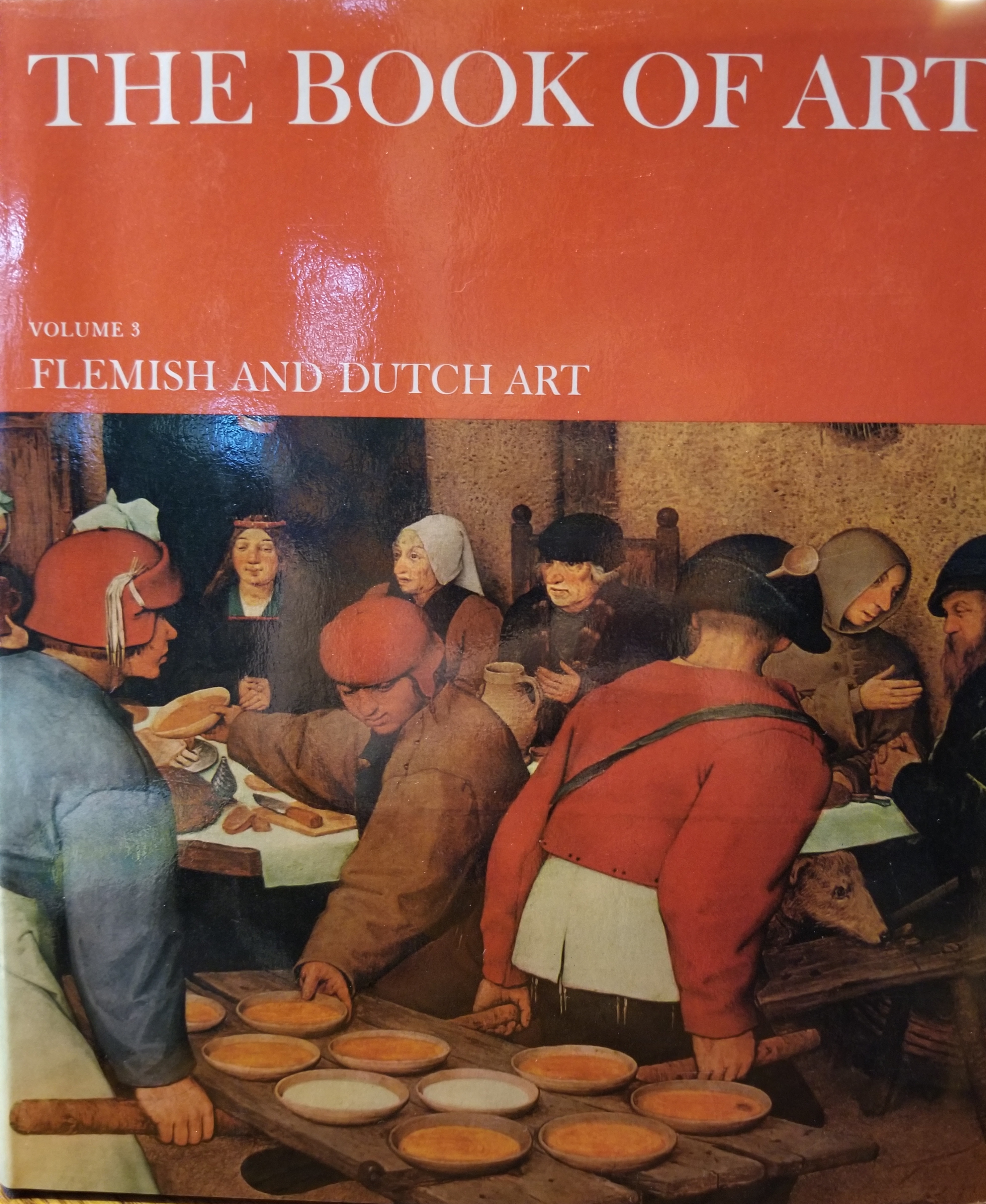 The Book of Art, Volume 3, Flemish and Dutch Art (Hardcover)
