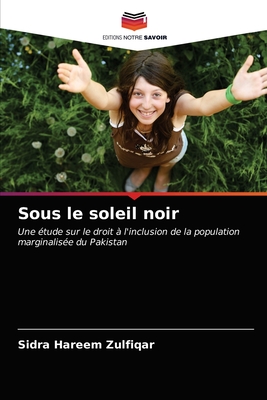 Sous le soleil noir (French Edition)