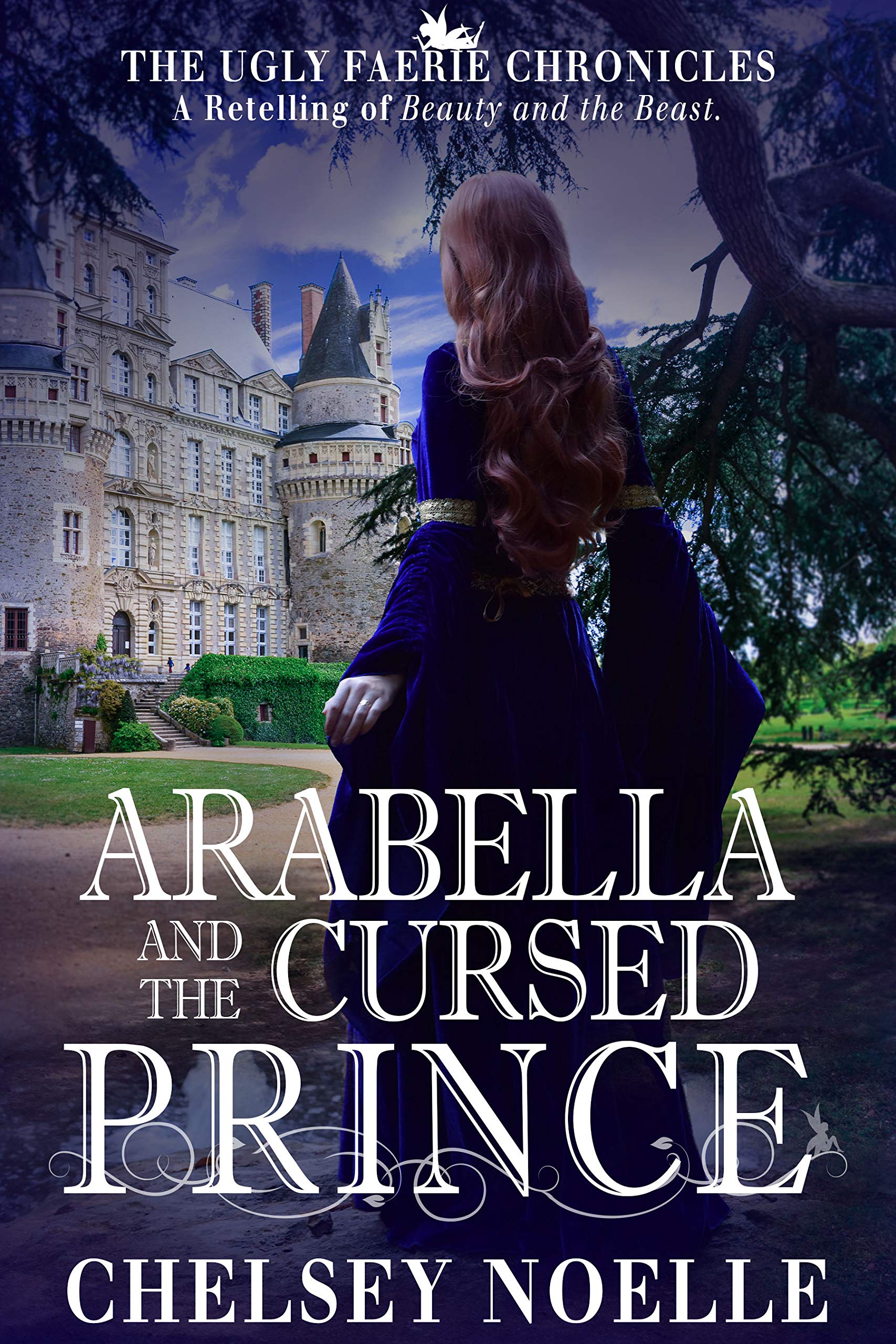 Arabella and the Cursed Prince (The Ugly Faerie Chronicles #2)