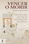 Vencer o morir: U...