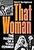 That Woman: The Making of a...