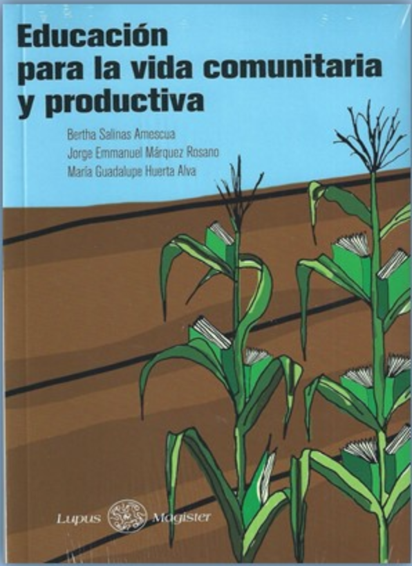 Educación para la vida comunitaria y productiva