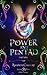 Power and Pentad: Part One ...
