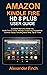 AMAZON KINDLE FIRE HD 8 Plus USER GUIDE by Alexander Finch