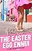 The Easter Egg Ennui (Lora Weaver series, #3.5) by Katy Leen