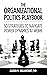 The Organizational Politics Playbook by Allison M. Vaillancourt