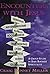 Encounters With Jesus: A Gr...