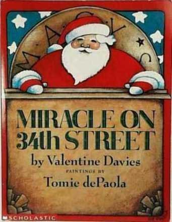 Miracle on 34th Street by Valentine Davies peintings by Tomie dePaola