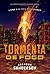 Tormenta de Fogo (Os Executores, #2)