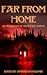 Far From Home by Samantha Kolesnik
