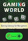 Gaming World: Lit...