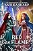 Red as Flame (Darkwood Trilogy, #3)