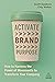 Activate Brand Purpose: How...