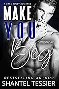 Make You Beg