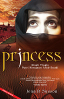 Princess: Kisah Tragis Putri Kerajaan Arab Saudi