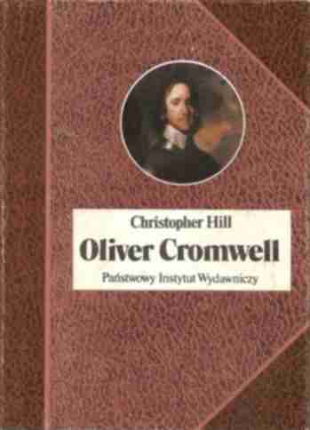 Oliver Cromwell i Rewolucja Angielska