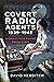 Covert Radio Agents, 1939–1...