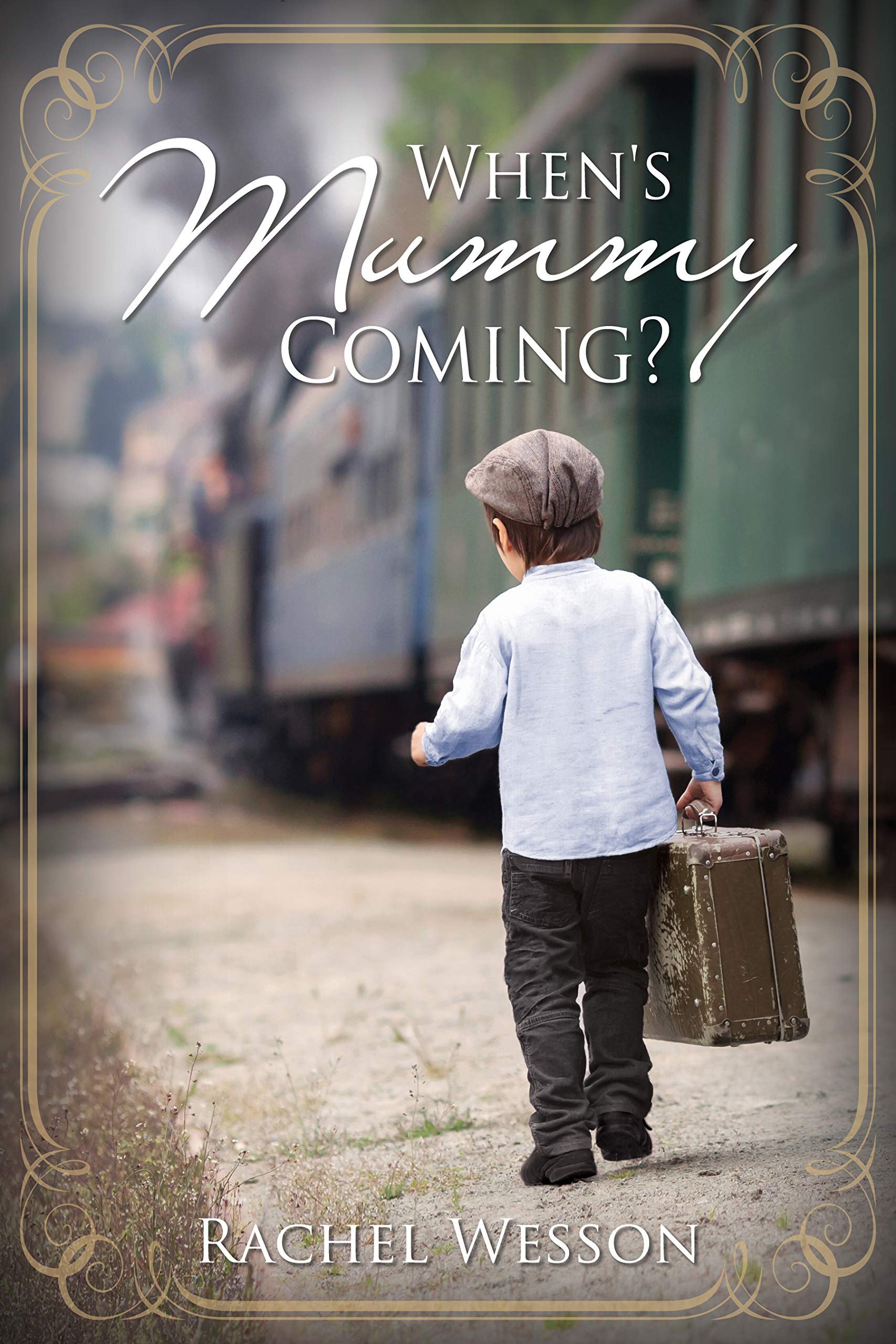 When's Mummy Coming? (Kindle Edition)