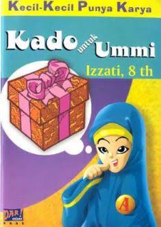 Kado untuk Ummi (Kecil-kecil punya karya)