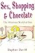 'SEX, SHOPPING AND CHOCOLATE THE HILARIOUS WORLD OF DOT' by Daphne David