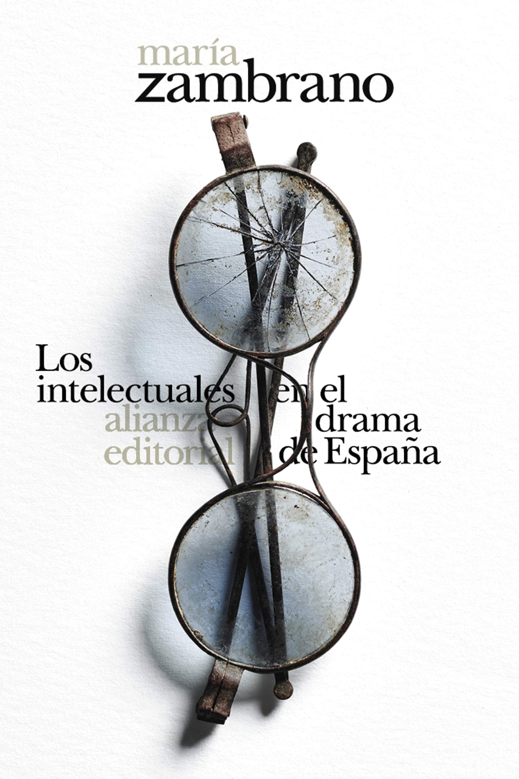 Los intelectuales en el drama de España (El libro de bolsillo - Bibliotecas de autor - Biblioteca Zambrano nº 3751)