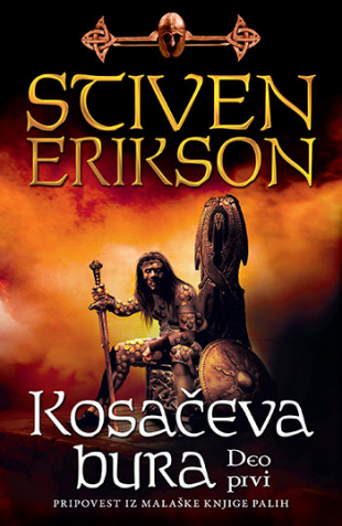 Kosačeva bura - deo prvi (Pripovest iz Malaške knjige Palih, #7.1)