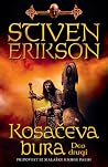 Kosačeva bura - deo drugi by Steven Erikson Kosačeva bura - deo drugi by Steven Erikson