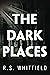 The Dark Places