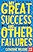 My Great Success and Other Failures (My Best Friend, #4)