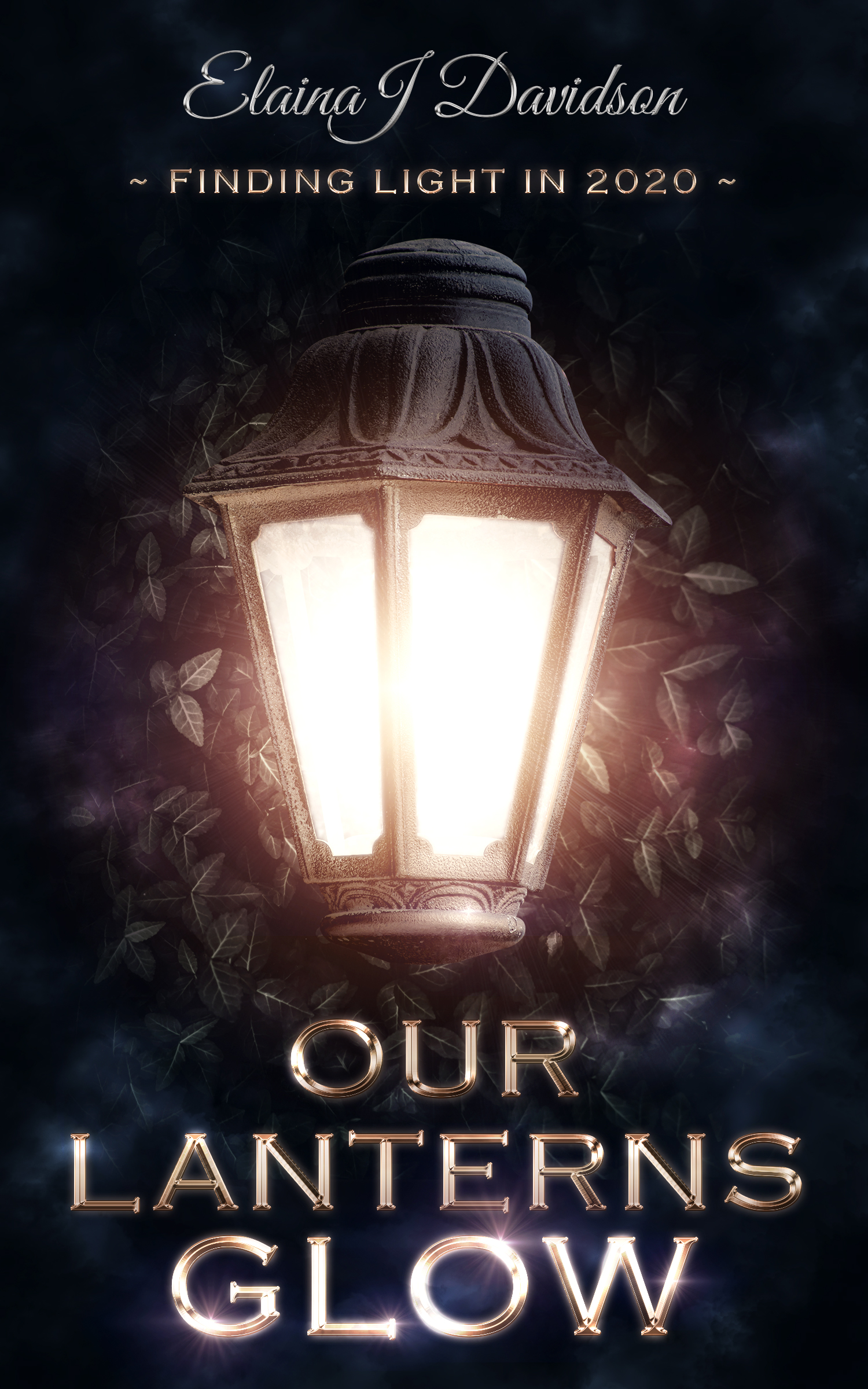 Our Lanterns Glow: Finding Light in 2020