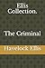 The Criminal (Ellis Collection)