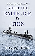 Where the Baltic Ice is Thin