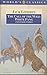 The Call of the Wild, White Fang, and Other Stories (The ^AWorld's Classics)