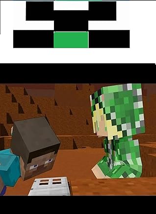 Minecraft Unofficial 1 Steve Vs 10 000 Creeper In Minecraft By Van R Rutherford