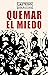 Quemar el miedo by Colectivo LASTESIS