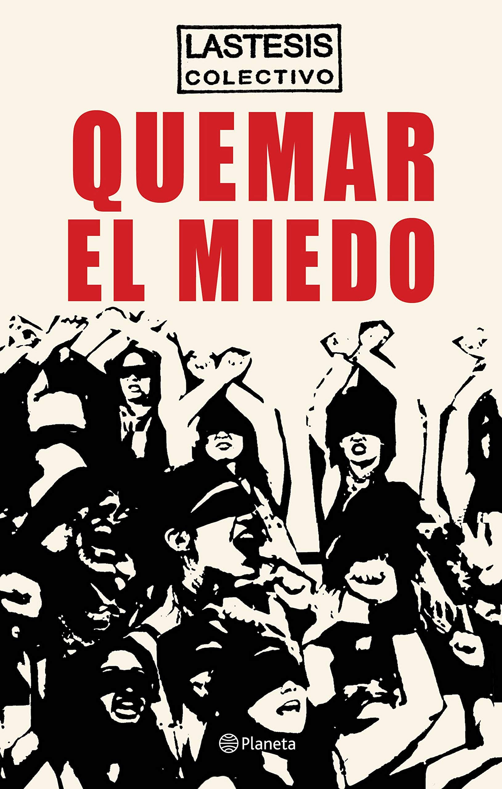 Quemar el miedo (Kindle Edition)
