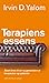 Terapiens essens by Irvin D. Yalom