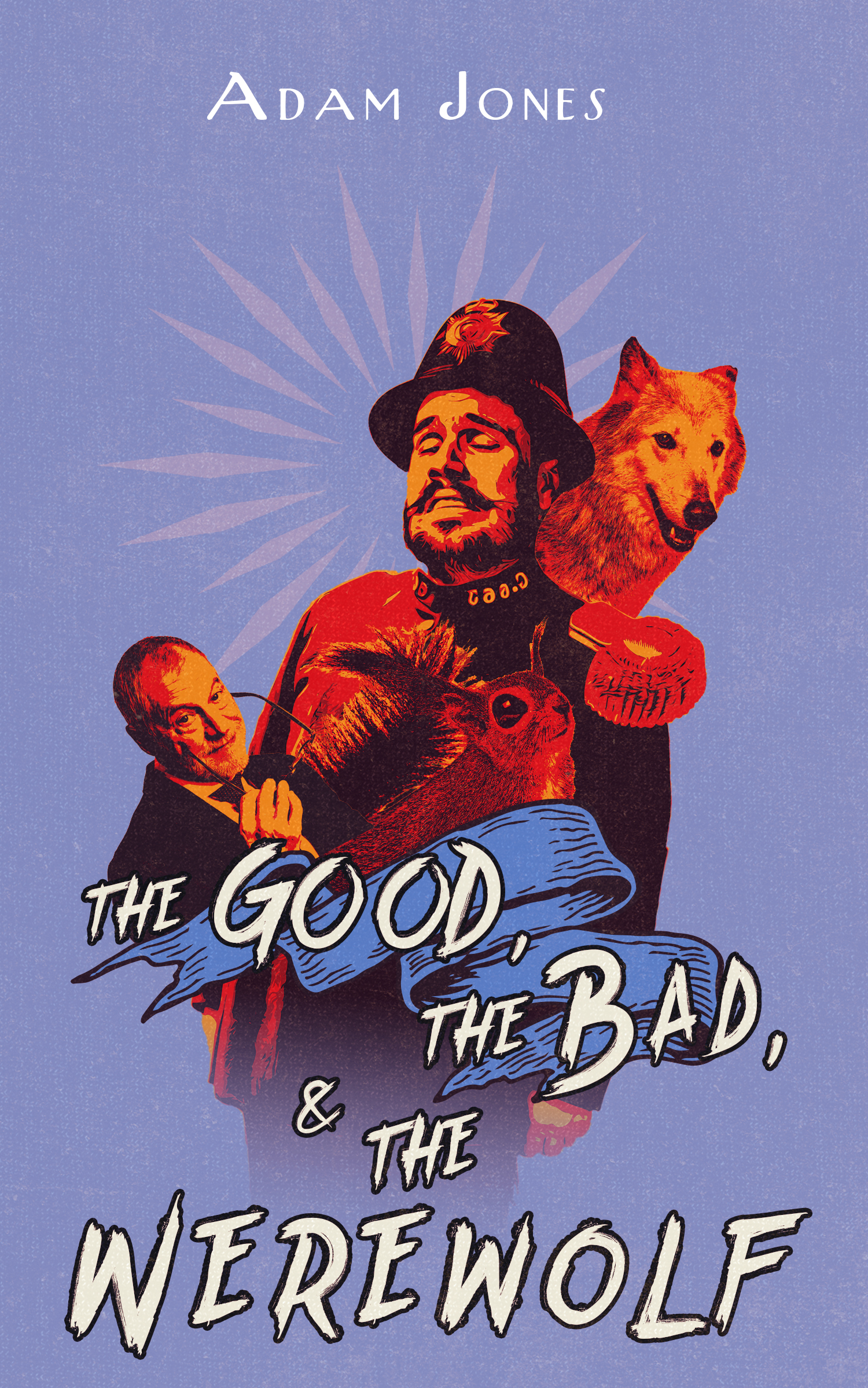 The Good, The Bad and The Werewolf (Little Whippendon #3)