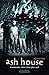 Ash House