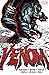 Venom By Rick Remender The Complete Collection