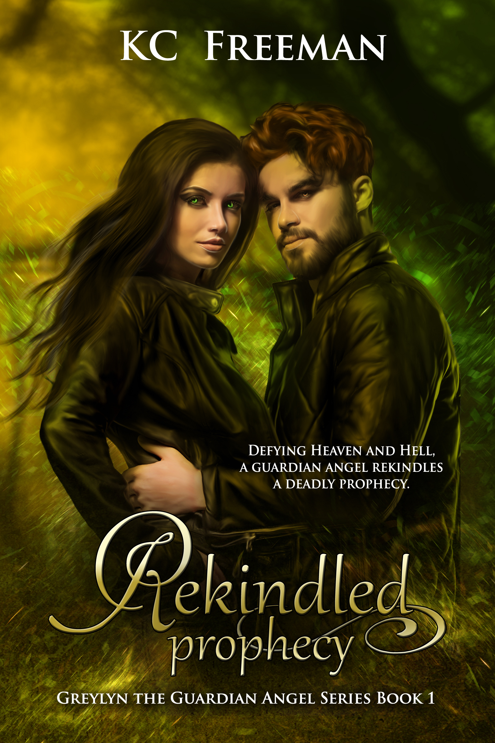 Rekindled Prophecy (Greylyn The Guardian Angel, #1)