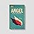 Angel - A Short Story of Ruination