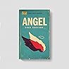 Angel - A Short Story of Ruination